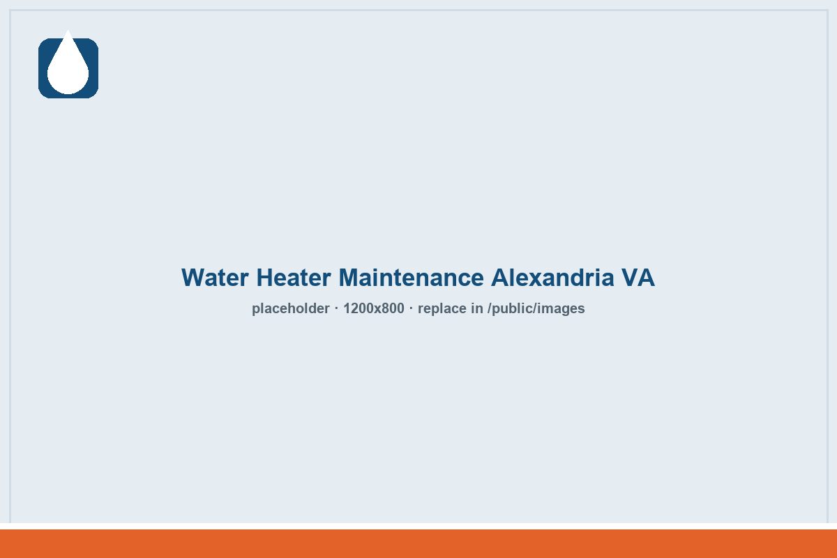 water heater maintenance alexandria va service
